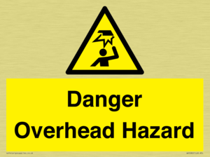 Danger Overhead Hazard